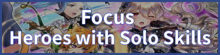 Heroes with Solo Skills Banner