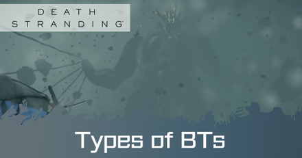 Types Of Bts Death Stranding Game8