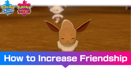 How To Increase Friendship Pokemon Sword And Shieldgame8