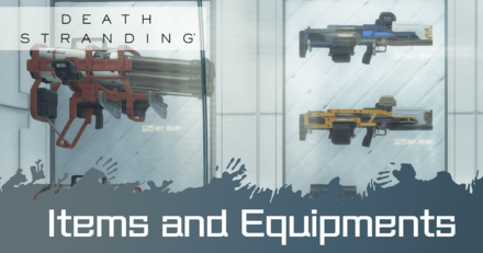 Items And Equipment Death Stranding Game8