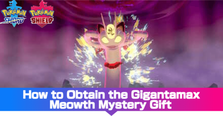 How To Obtain The Gigantamax Meowth Mystery Gift Pokemon