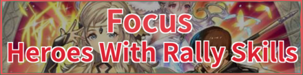 Heroes with Rally Skills Banner