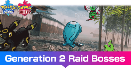 List Of Raid Boss Locations Of Generation 2 Pokemon