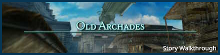 OldArchades_FF12Walkthrough