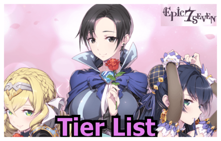 Epic Seven Iseria Tier List