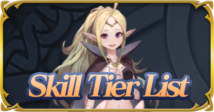 Skill Tier List Updated 2 11 Fire Emblem Heroes Game8