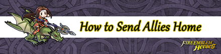 how to send allies home.png