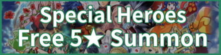 Special Hero Summon (Year 3)