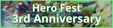 3rd Anniversary Hero Fest Part 3