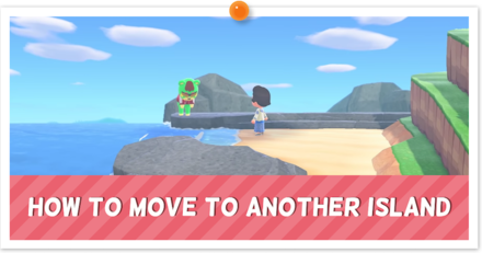 How to Move to Another Island