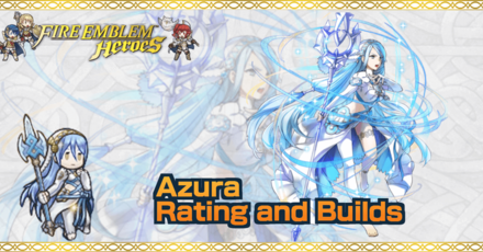 Azura Builds And Best Ivs Fire Emblem Heroes Feh Game8