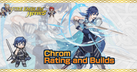 Chrom Builds And Best Ivs Fire Emblem Heroes Feh Game8