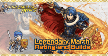 Legendary Marth Builds And Best Ivs Fire Emblem Heroes Feh Game8