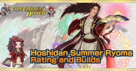 Hoshidan Summer Ryoma Builds And Best Ivs Fire Emblem