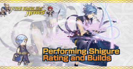 Performing Shigure Builds And Best Ivs Fire Emblem Heroes Feh Game8 Performing Shigure Builds And Best Ivs Fire Emblem Heroes Feh Game8
