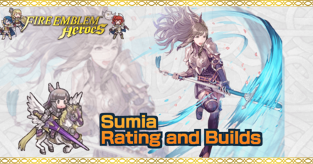 Sumia Builds And Best Ivs Fire Emblem Heroes Game8