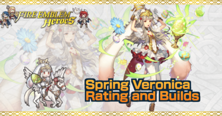 Spring Veronica Builds and Best IVs Fire Emblem Heroes FEH Game8