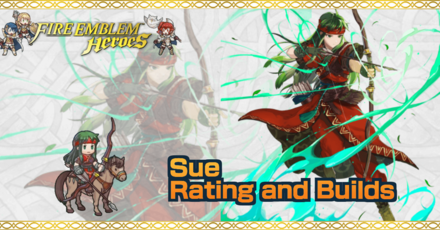 Sue Builds And Best Ivs Fire Emblem Heroes Game8