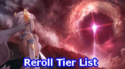 Tower of Fantasy, Reroll Tier List