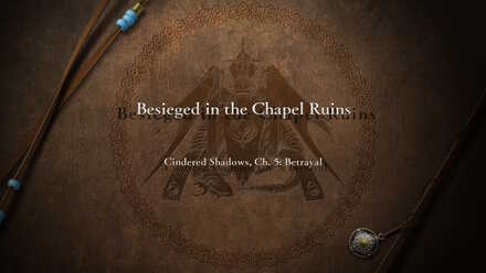 Besieged in the Chapel Ruins.jpg