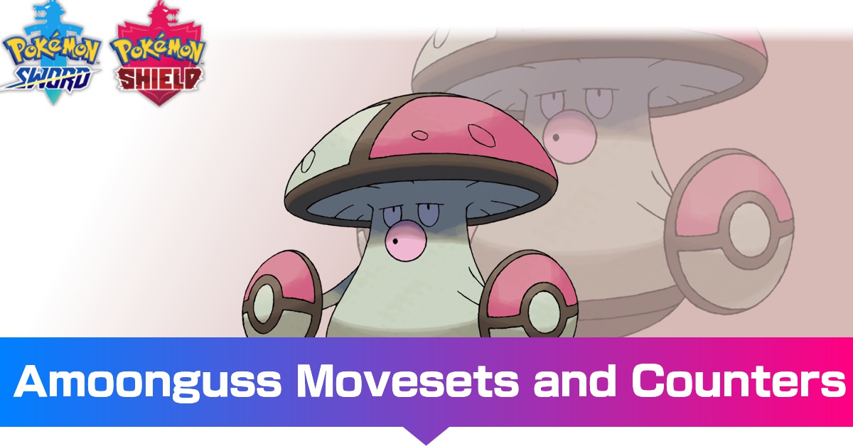 Amoonguss - Moveset & Best Build for Ranked Battle