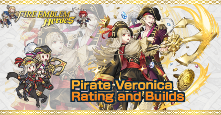 Pirate Veronica Builds And Best Ivs Fire Emblem Heroes Feh