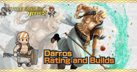 Darros Rating And Best Builds Fire Emblem Heroes Feh Game8