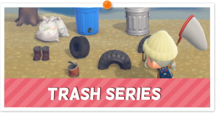 Animal Crossing New Horizons (ACNH) Trash Series.png