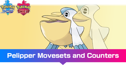 Pelipper -  Movesets and Counters