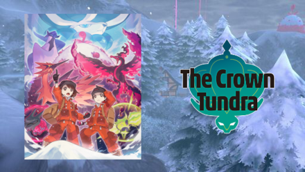 Pokémon Sword and Shield “The Crown Tundra” DLC Dated, All