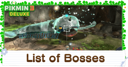 Boss Guide How To Beat All Bosses Pikmin 3 Deluxe Game8 Boss Guide How To Beat All Bosses Pikmin 3 Deluxe Game8