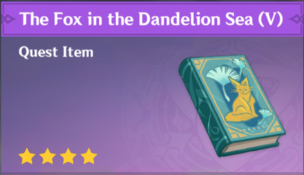 Genshin Impact - How to Get The Fox in the Dandelion Sea (V) and Effects