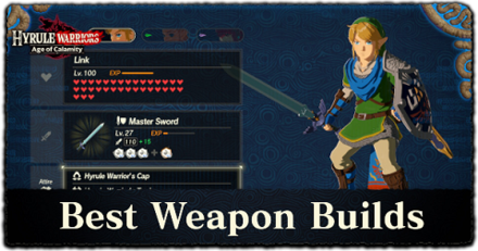 Best Weapons And Weapon Build For Each Character All 19 Playable Characters Hyrule Warriors Age Of Calamity Game8