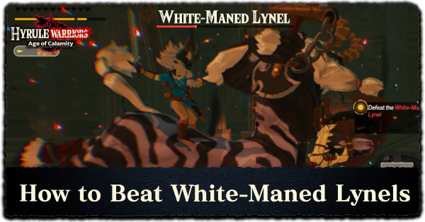 How To Beat White Maned Lynels Materials And Farming Locations Hyrule Warriors Age Of Calamity Game8
