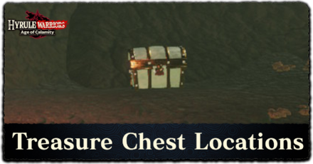 Treasure Chest Locations - Hyrule Warriors Age of Calamity.png