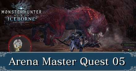 Arena Master Quest 05 Arena Quests Monster Hunter World Mhw Game8