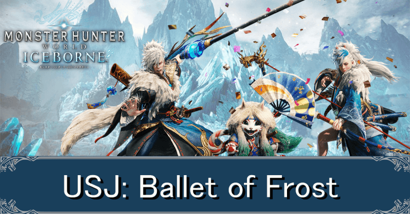 Usj Ballet Of Frost Quest And Rewards Monster Hunter World Mhw Game8