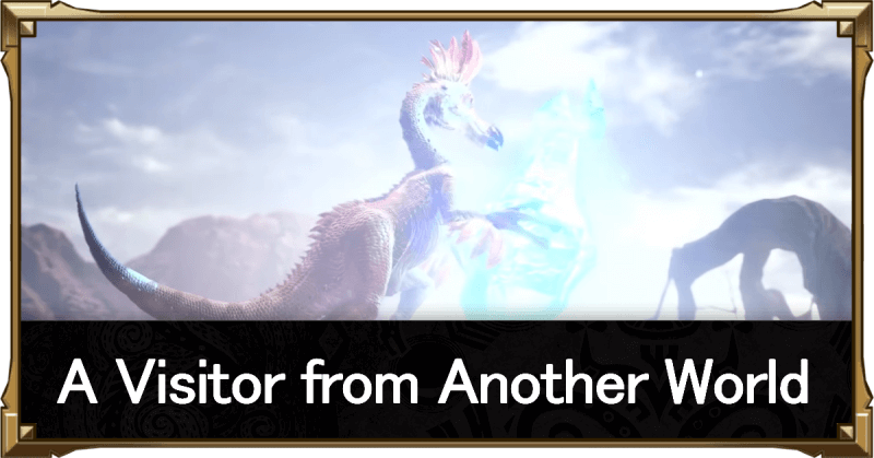 A Visitor from Another World Quest and Rewards | Monster Hunter World (MHW)｜Game8