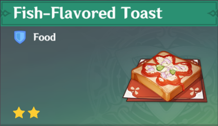 Genshin Impact - How to Get Fish-Flavored Toast and Effects