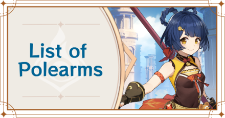 List Of Polearms Genshin Impact Game8