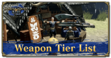 MH Rise - Weapon Tier List