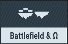 Battlefield & Ω