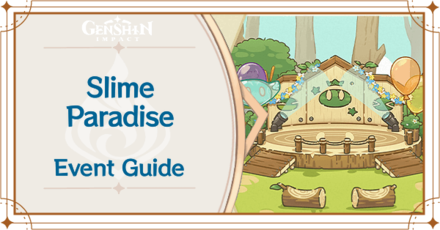 Genshin Impact - Slime Paradise Event Guide