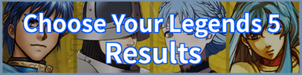 Choose Your Legends 5 Results