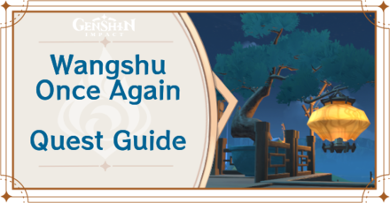 Genshin Impact - Wangshu Once Again - Banner