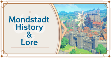 Genshin - Mondstadt History