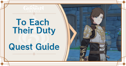 Genshin Impact - To Each Their Duty World Quest Guide