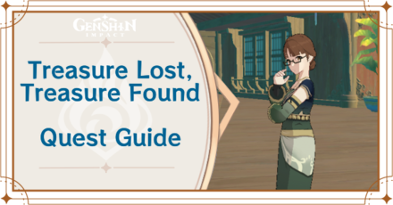 Genshin Impact - Treasure Lost Treasure Found World Quest Guide