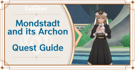 Genshin Impact - Mondstadt and its Archon World Quest Guide