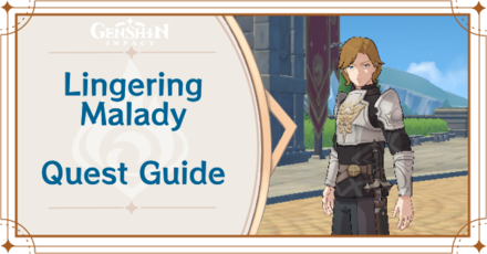 Genshin Impact - Lingering Malady World Quest Guide
